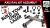 03 Build Your Own Laser Axis Rail Kit Assembly Inc Mirror Laser Tube U0026 Motor Mounts