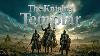 Fall Asleep To The Entire Story Of The Knights Templar