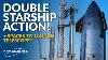 Spacex S Double Starship Action Starlink Airplane Support Jwst Pillars Of Creation And More