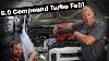 We Build It We Drive It We Dyno It 6 0 Power Stroke Compound Turbos
